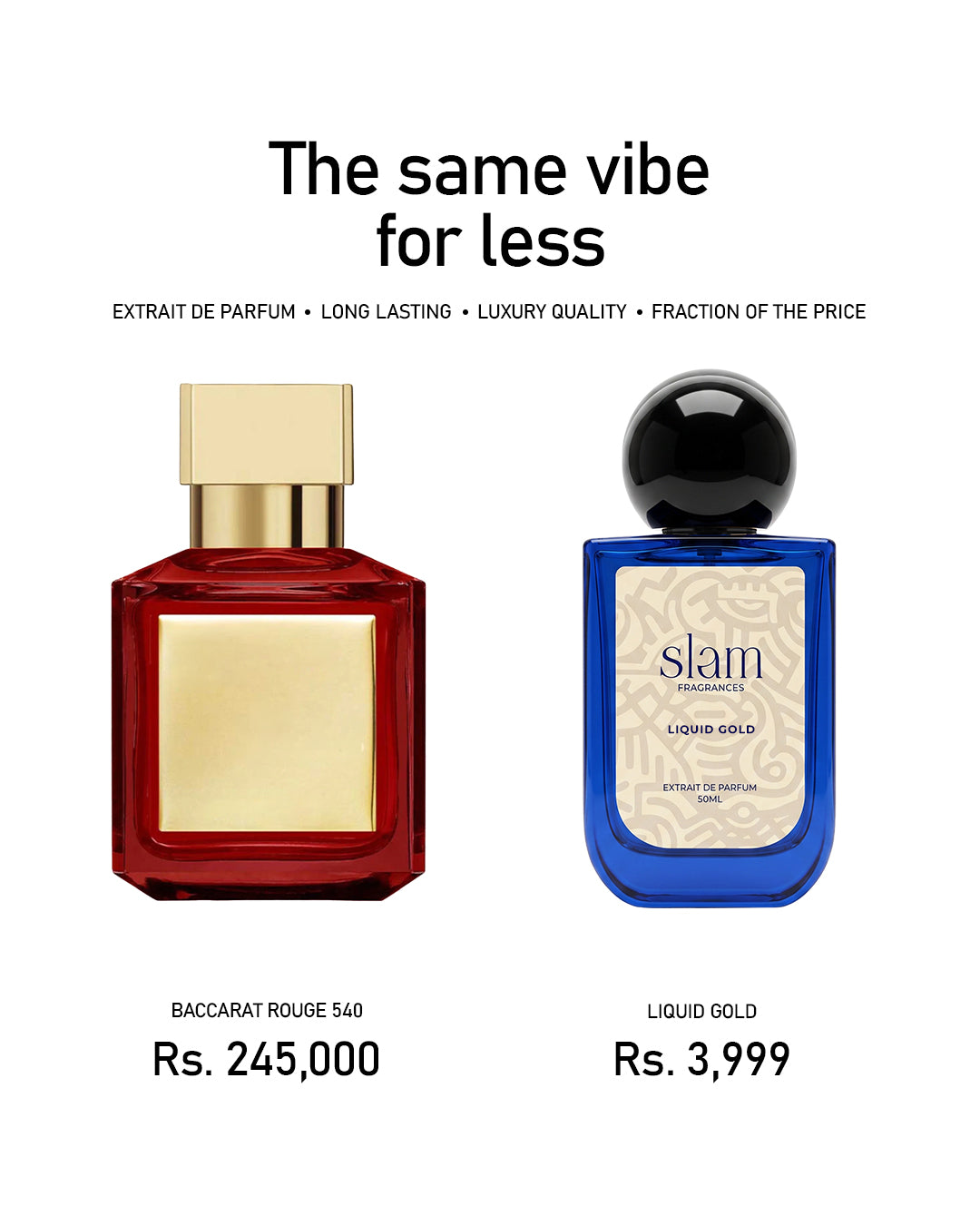 Liquid Gold by SLAM Pakistan — Baccarat Rouge 540 impression in Pakistan, extrait de parfum