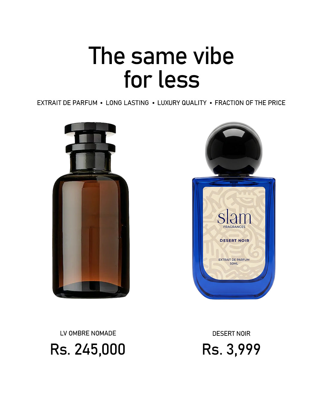 Desert Noir by SLAM Pakistan — LV Ombre Nomade impression in Pakistan, extrait de parfum